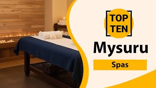 Top 10 Best Spas in Mysuru | Mysuru Best Spas | Mysuru Spas | India