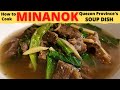MINANOK | Lutong QUEZON PROVINCE | Beef SOUP Dish | Lutong Probinsya | Inspired Recipe