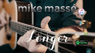 Longer (acoustic Dan Fogelberg cover) - Mike Massé