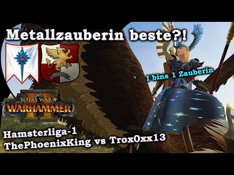 Metallzauberin beste? - Imperium vs Hochelfen Hamsterliga 1 Trox0xx13 vs ThePhoenixKing Multiplayer