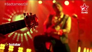 Download lagu Badtameez Dil Abeer performs to your favourite Mer... mp3
