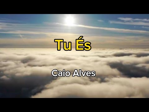 Caio Alves - Tu És | Junto ao poço |  (Cover)