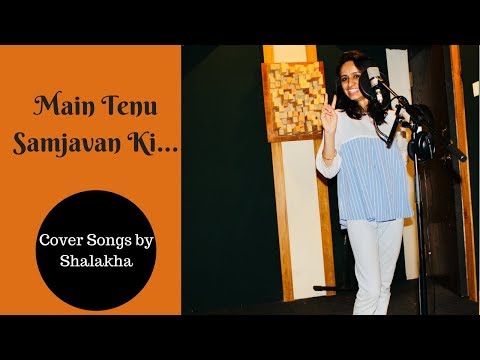 Shalakha Main Tenu Samjavan Ki