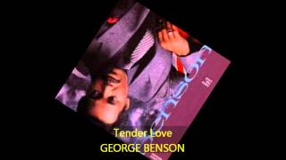 George Benson - TENDER LOVE