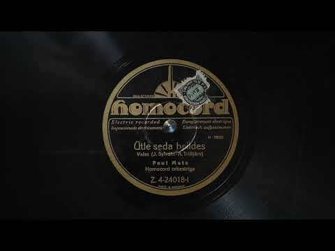 Paul Mets - Ütle seda helides (1930)