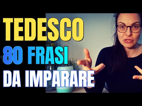 TEDESCO PER PRINCIPIANTI  - 80 FRASI DA IMPARARE