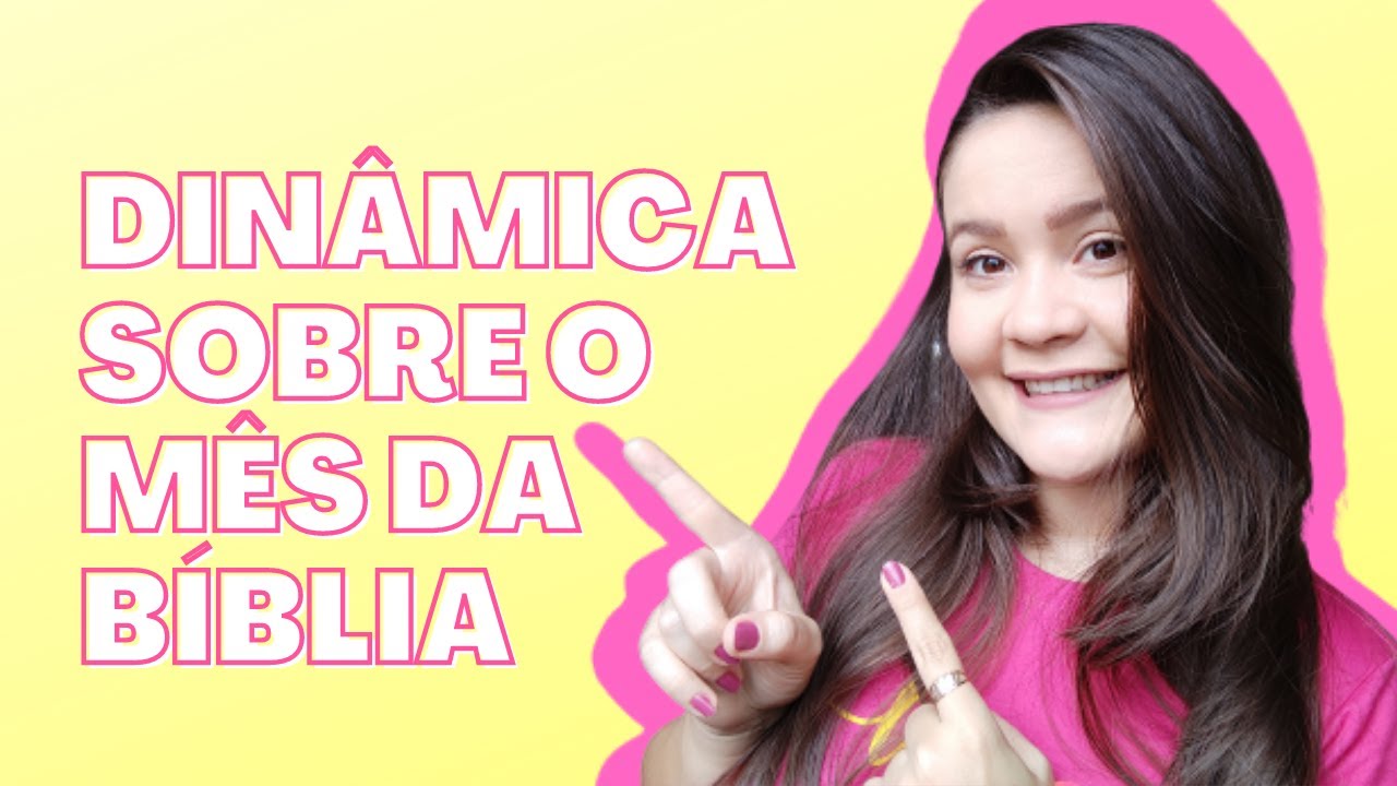 Dinâmica sobre o mês da Bíblia - A palavra de Deus deve ser vivida