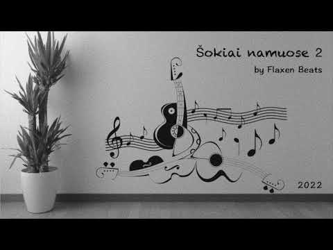 Šokiai namuose 2 by Flaxen Beats (House Mix) 2022