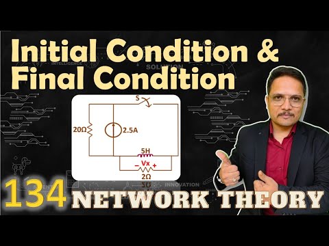 Initial Condition and Final Condition of Electrical Elements