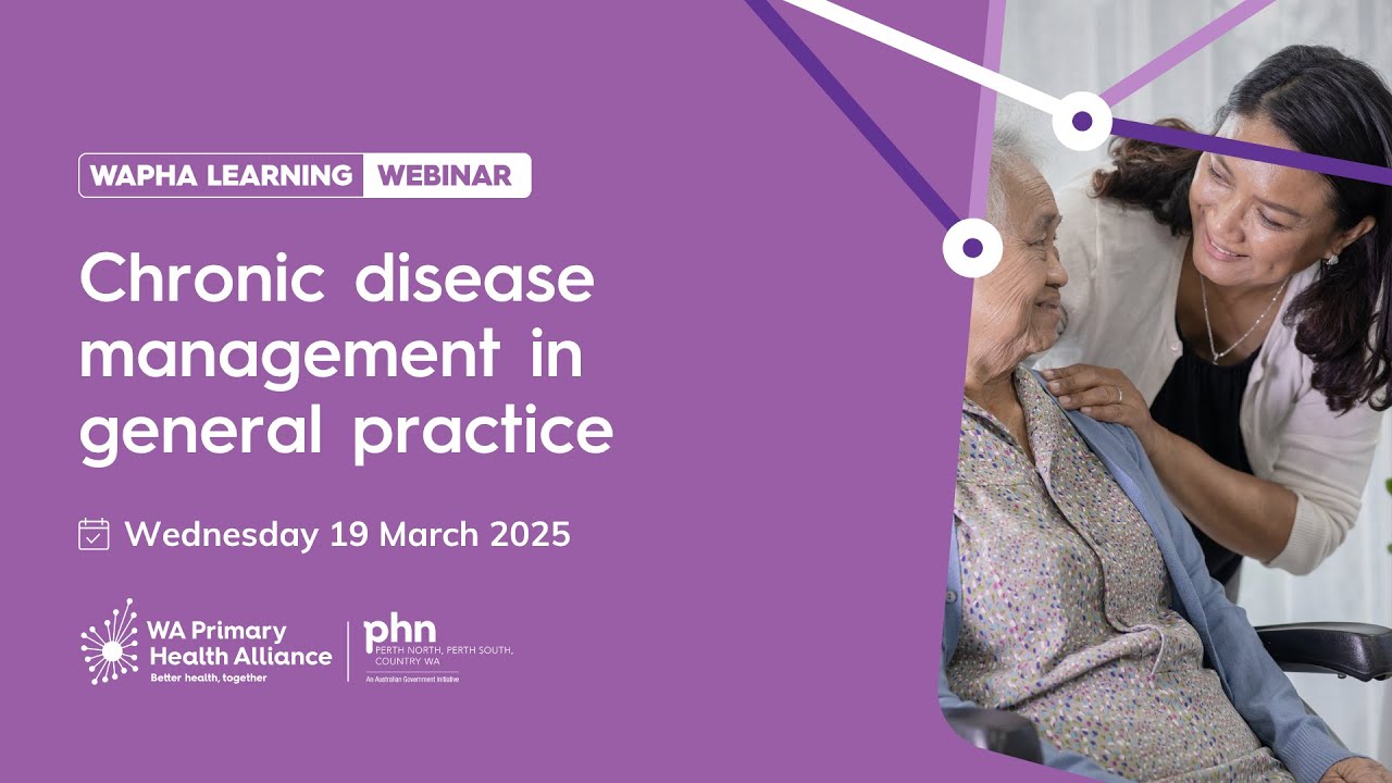Chronic Disease Management in General Practice | WA Primary Health Alliance