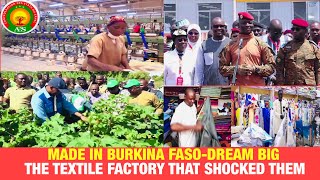 Captain Ibrahim Traore Inaugurated The Biggest Military Textile Factory In West Africa 