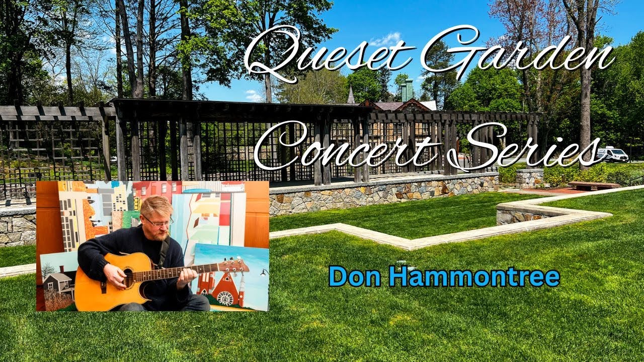 Queset Garden Concert Series Don Hammontree