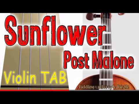 Sunflower (Spider-Man) - Post Malone - Swae Lee  - Violin - Play Along Tab Tutorial