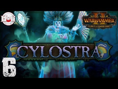 Cylostra Direfin - Total War Warhammer 2 - Campaign Part 6