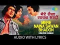 Mere Naina Sawan Bhadon Lyrical Kishore Kumar Mehbooba R D Burman Anand Bakshi