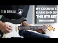 Ry Cooder's 'Dark end of the street' | Play Through