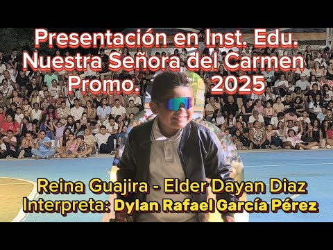 Reina Guajira - Dylan García Pérez -Chinú-Córdoba-Ins. Ed. Nuestra Señora del Carmen Promo ACONS2025