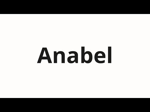 How to pronounce Anabel