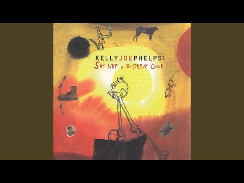 Worn Out - Kelly Joe Phelps