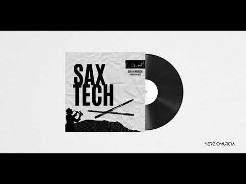 Sergio Murcia - Sax Tech (Original Mix)