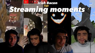 Irish Bacon 1st Streaming Moments