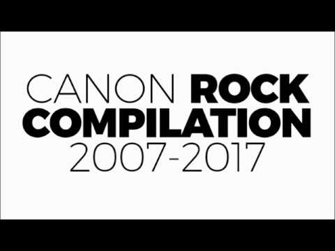 The Best Canon Rock 2007 2017