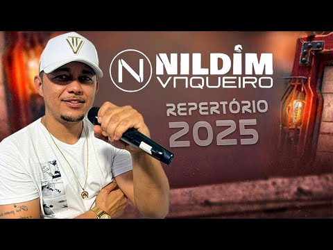 NILDIM VAQUEIRO  - REPERTÓRIO NOVO 2025