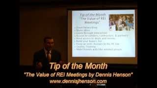 Tip of the Month  The Value of REI Meetings by Dennis Henson