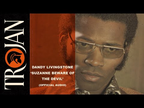 Dandy Livingstone - Suzanne Beware of the Devil (Official Audio)