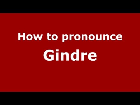 How to pronounce Gindre (Spanish/Argentina) - PronounceNames.com
