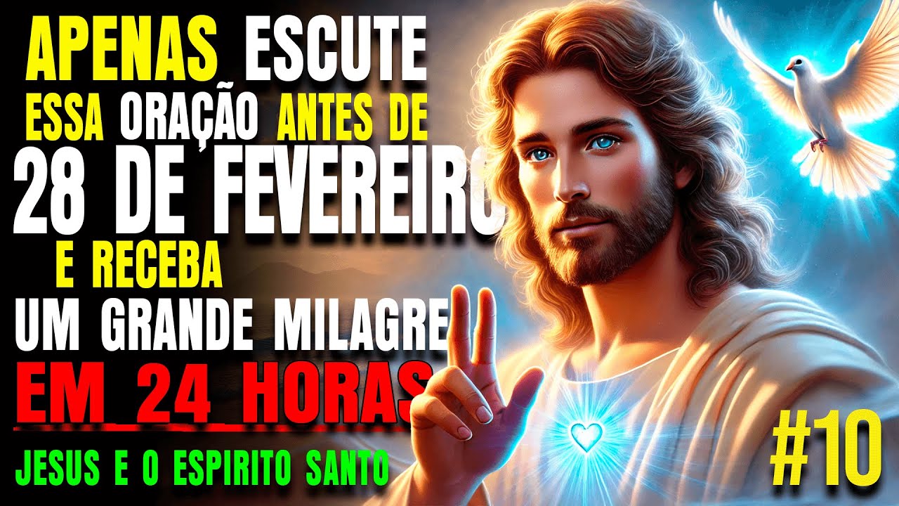 ✨3 HORAS para Receber seu Grande Milagre (Oração #10) 🙏🏻 EFFATÁ de Jesus e o Espírito Santo