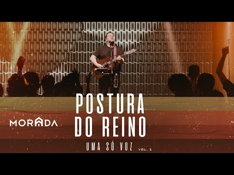 POSTURA DO REINO | MORADA (AO VIVO)