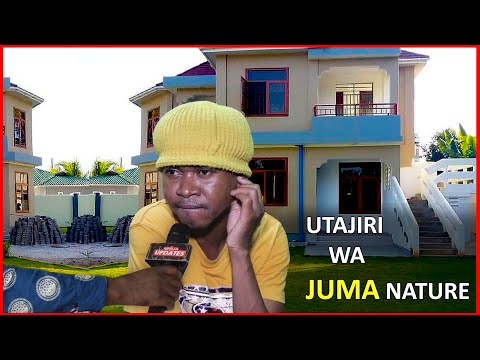 Mpaka HOME Maisha Halisi Ya JUMA NATURE Mjengo Anaomiliki  Na Utajiri Wake