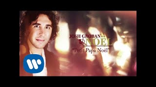Josh Groban - Petit Papa Noël [Official HD Audio]