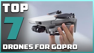 7 Essential Drones for Enhancing Your GoPro Videos