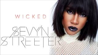 Sevyn Streeter - Wicked