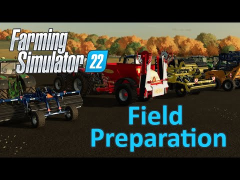 Farming Simulator 22 Tutorial | Field Preparation (Max Yield)