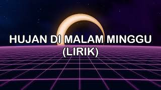 Download lagu HUJAN DI MALAM MINGGU (LIRIK) | LAGU VIRAL mp3 Download lagu HUJAN DI MALAM MINGGU (LIRIK) | LAGU VIRAL mp3