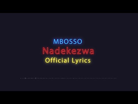 Mbosso - Nadekezwa (Official Lyrics)