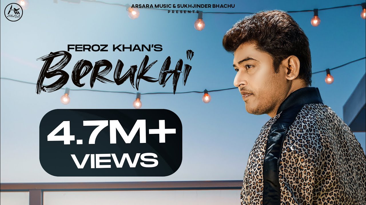BERUKHI LYRICS - Feroz Khan