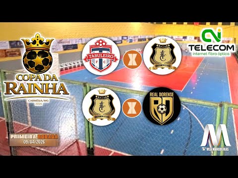 COPA DA RAINHA 2026 - 1° RODADA - CARMÉSIA-MG