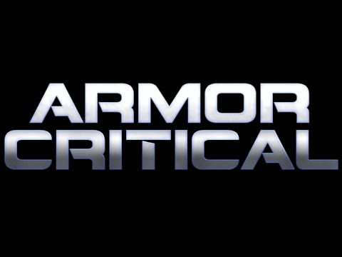 Armor Critical youtube-video