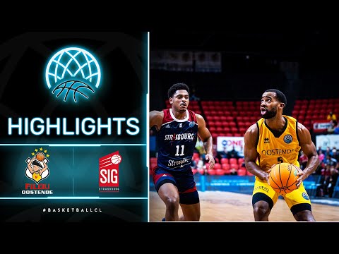Filou Oostende v SIG Strasbourg - Highlights | Basketball Champions League 2021-22