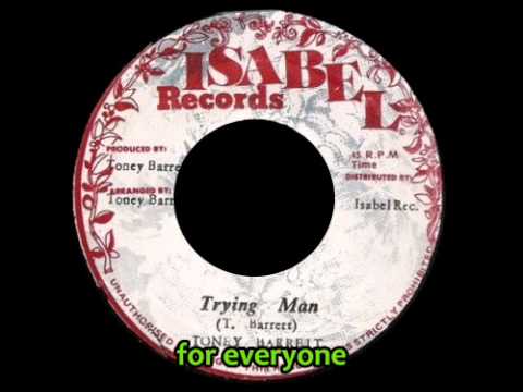 Toney Barret - Trying Man