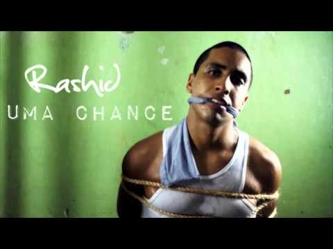 Rashid - Uma Chance  [Part. Rael da Rima]