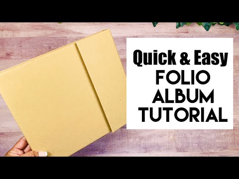 Quick & Easy Folio Album Tutorial