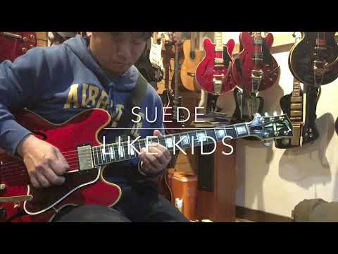 Like Kids - Suede