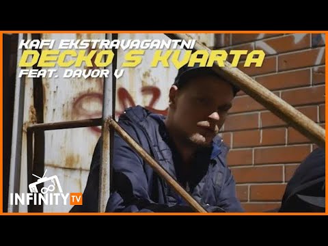 KAFI EKSTRAVAGANTNI - DECKO S KVARTA feat. Davor V