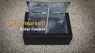 DIY Series - Build a Solar Cooker (with Regent Secondary School)