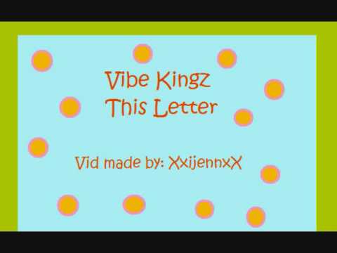 Vibe Kingz This letter